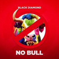 No Bull - Single - Black Diamond