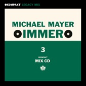KOMPAKT Legacy Mix: Immer 3, Michael Mayer (DJ Mix) artwork