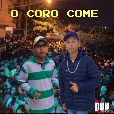 O Coro Come - Single
