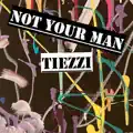 Not Your Man
