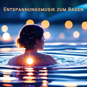 Entspannungsmusik zum Baden - Entspannende Klaviermusik Ruhige Musik, Entspannend