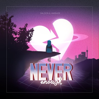 Never Enough - Single