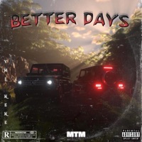 Better Days - Single - YML Nene