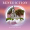 Benediction - Mentol & Juliet lyrics