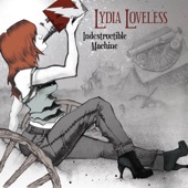 Lydia Loveless - Can't Change Me