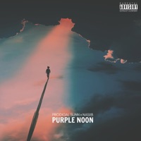 Purple Noon - Single - Prodigal Sunn & NASIIB