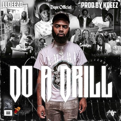 Do a Drill (feat. KDEEZ) - Single