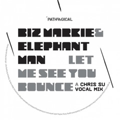 Let Me See You Bounce (Chris Su RMX) - Single