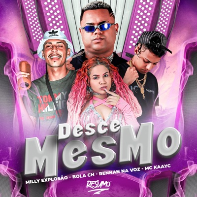 Desce Mesmo (feat. Mc Kaayc) - Single