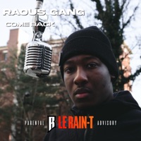 Come back - Single - Le Rain-T & Raous gang