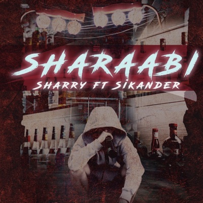 Sharabi (feat. Sikander buttar) - Single
