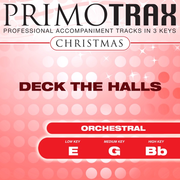Deck the Halls (Christmas Primotrax) [Performance Tracks] - EP