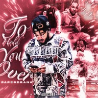 To Hold You Over - EP - Paperdrank