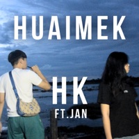 HUAIMEK (feat. JAN) - Single - HK