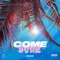 Come Over (Extended Mix) - Gyani lyrics