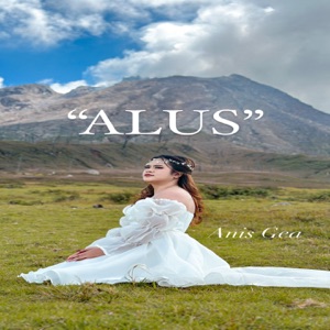 Chord Gitar ALUS - Anis Gea