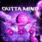 Outta Mind (feat. Glomann Nino & 1lane Kelly) - KO DACREATOR (KDC) lyrics