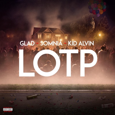LOTP (feat. GLAD & KID ALVIN) - Single
