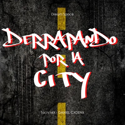 Derrapando por la City - Single