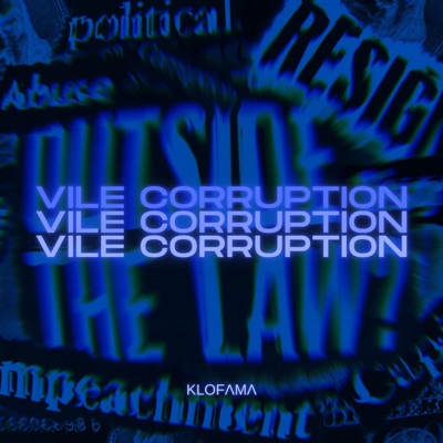Vile Corruption - Single