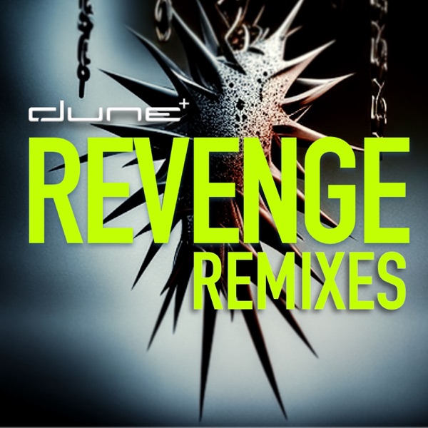 Revenge (Remixes) - EP