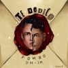 Te Dedico (feat. JM & DH) - Single