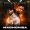 Machonisa - DJ KSB, Harrycane & Makhadzi lyrics