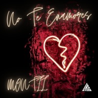 No Te Enamores - Single - MONTII