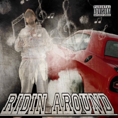 Ridin Around - Single