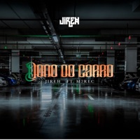 Dono do Carro - Single - Jireh