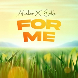 For Me Nuelzo & Ealle