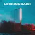 Looking Back - Single album cover