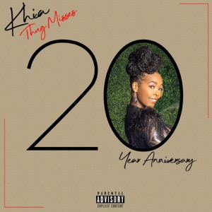 Thug Misses (20 Year Anniversary )