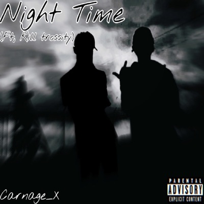 Night Time (feat. Kill Trossity) - Single