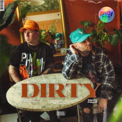 DIRTY (with benny mayne) - Single