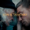 Con el Demonio (feat. Pepe : Vizio & Los del Control) - Single