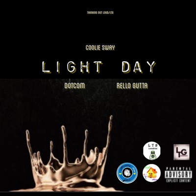 Light Day (feat. DotCom & Rello Gutta) - Single