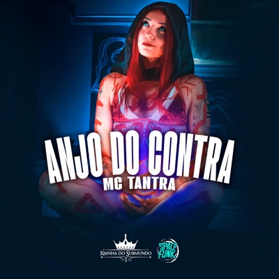 Anjo do Contra (Rainha do Submundo) - Single