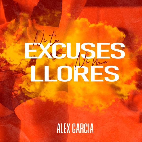 Ni Te Excuses Ni Me Llores