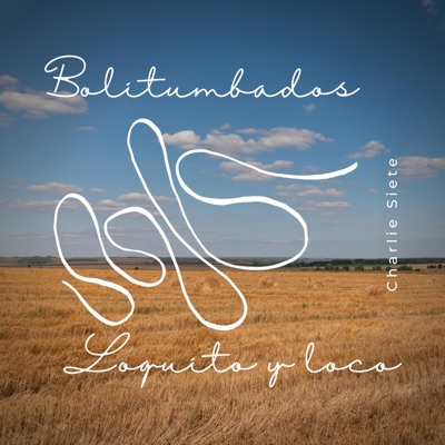 Loquito y Loco - Single