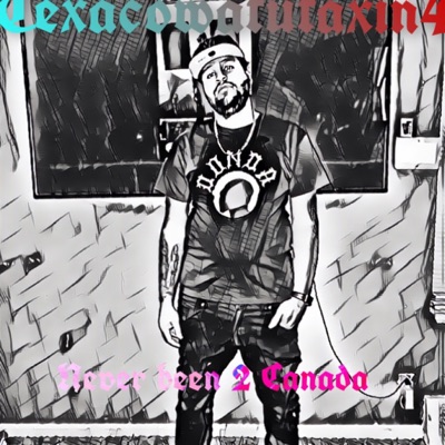 Never been 2 Canada (feat. K-B) - Single