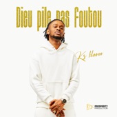 Dieu pile pas foutou artwork