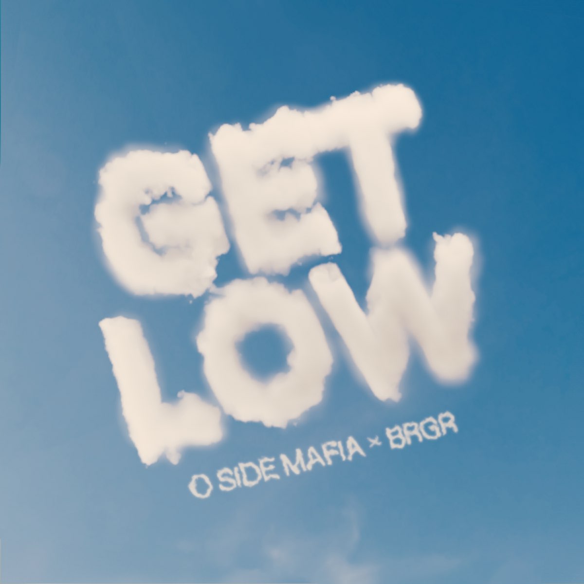 ‎Get Low - Single - Album by O SIDE MAFIA & Brgr - Apple Music