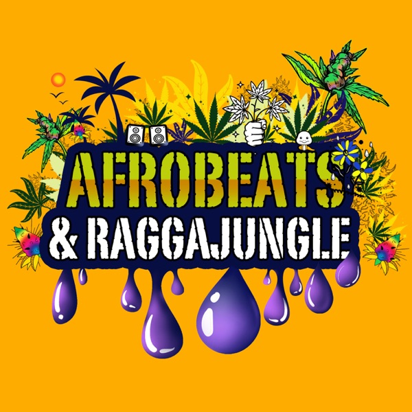 Afrobeats & Raggajungle
