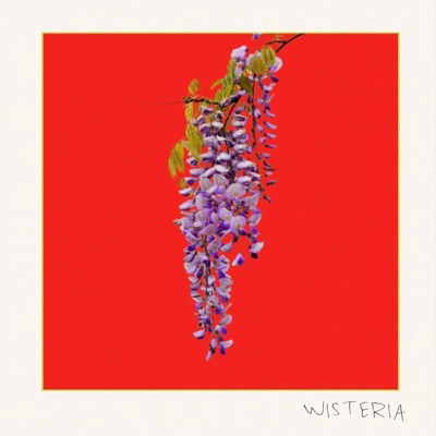 Wisteria* - EP