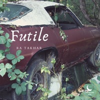 Futile (feat. Ra Takhar) [Instrumental] - Single - SKYMVDE