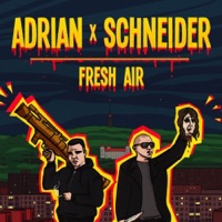 Fresh Air - Adrian & Schneider