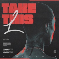 Take This L - Single - Miyamoto
