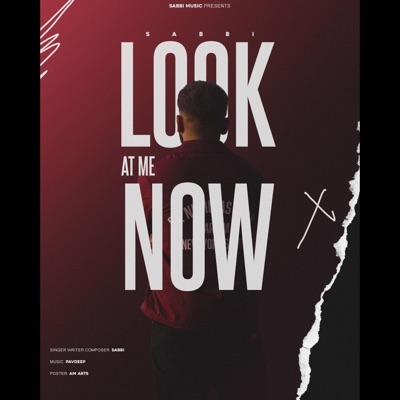 Look At Me Now - Single