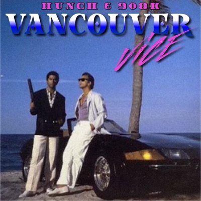 Vancouver Vice - EP